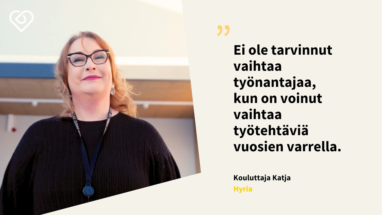 Katja on saanut tehdä Hyriassa monipuolista uraa niin kauan kuin Hyria on ollut olemassa 🤝⎪Duunitori