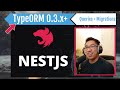 Typeorm v03x migrations queries with nestjs