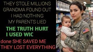 My Grandma Found Me Using WIC—Then Exposed My Parents' $4.8M Betrayal