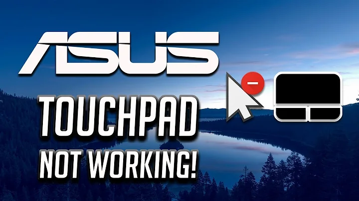 Asus Touchpad Not Working Windows 10/8/7 [2021 Tutorial]