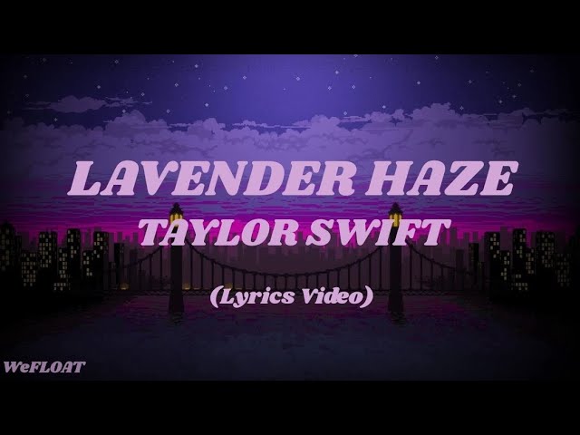 Lavender Haze - Taylor Swift (Sped Up Version)