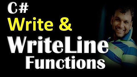 Part 18 C# Console Write & WriteLine Functions