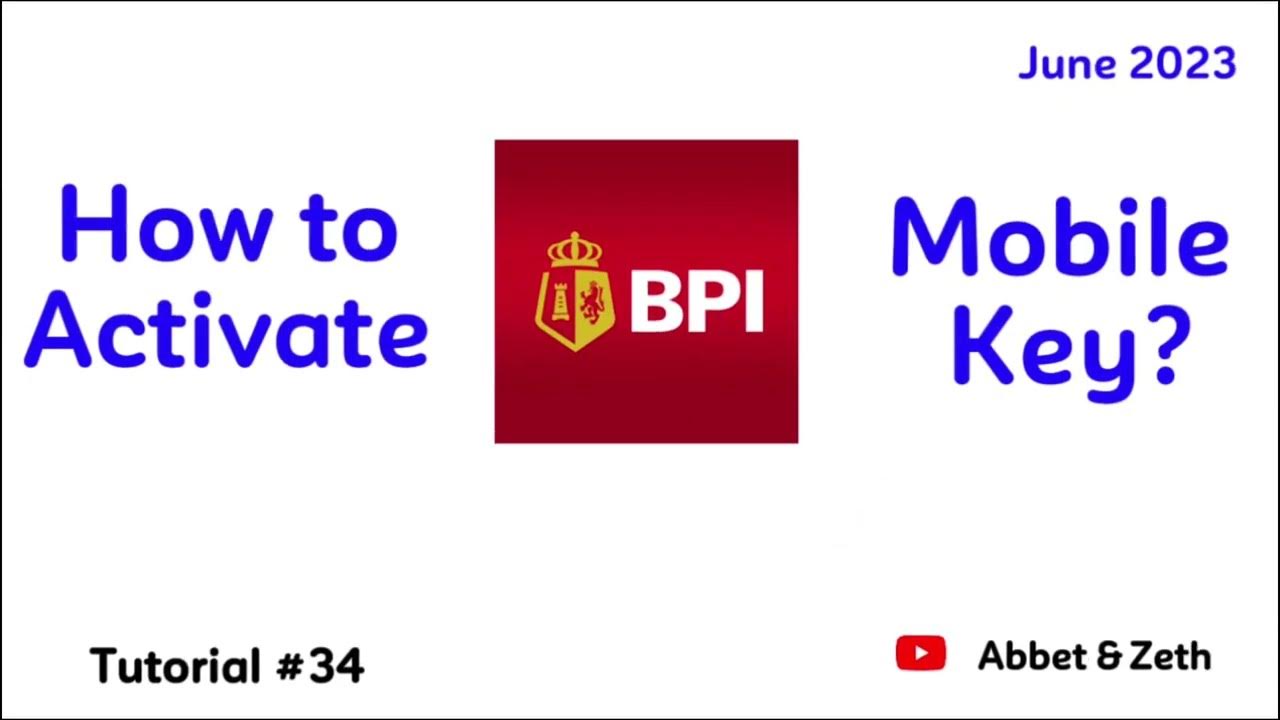 BPI mobile key activation How to activate BPI mobile key JUNE 2023