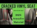 CRACKED LEATHER / VINYL SEAT | How to: BMW Sensatec Repair