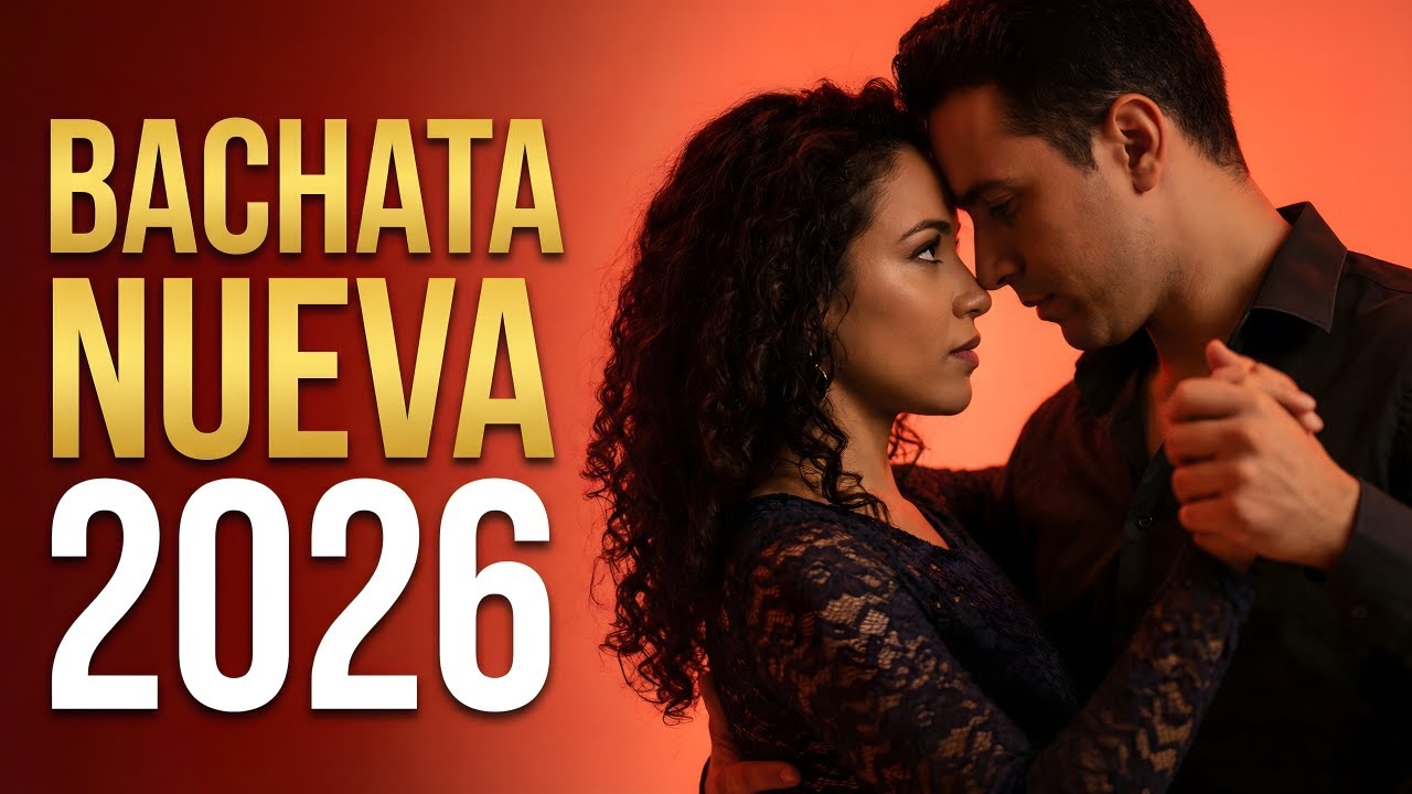 Bachata Mix 2026 Sueños Románticos | Música Para Dos