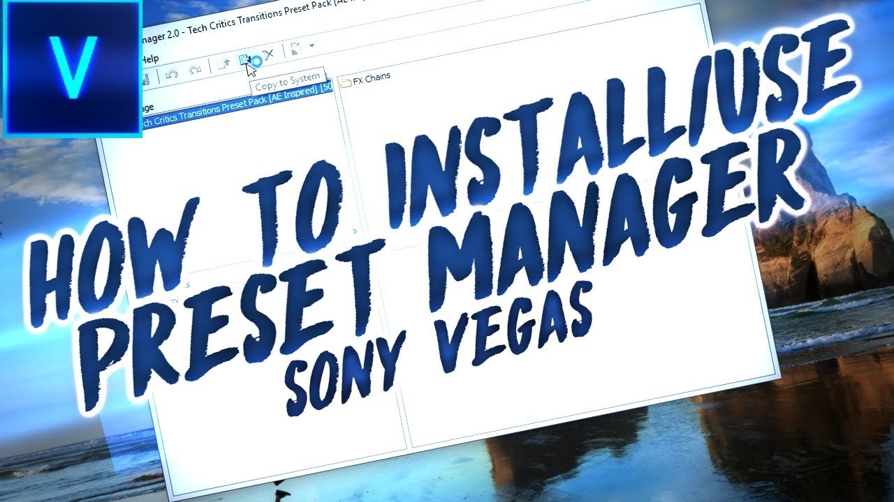 download preset manager sony vegas pro 14