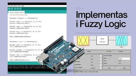 Implementasi Fuzzy Logic dgn Arduino dan Arduino IDE dan MATLAB