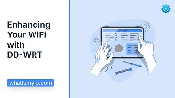 Enhancing Your WiFi with DD-WRT