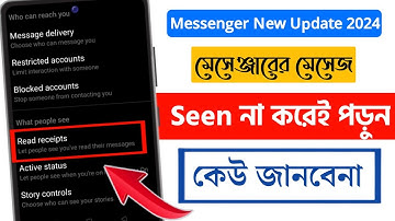 Messenger new update 2024  |  Messenger new update read receipts option 2024