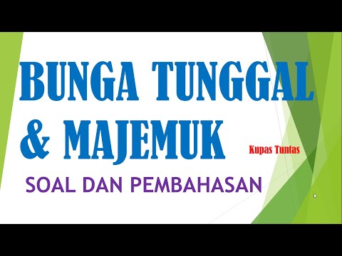 BUNGA TUNGGAL DAN BUNGA MAJEMUK KLS X SMK