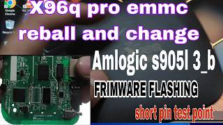 x96q pro emmc change complete guide after firmware flash | amlogic s905L 3_b