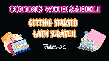 Getting Started with Scratch Coding/ Scratch Video #1
