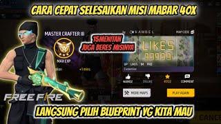 Cara Cepat Misi blueprint Mabar 40x | 15menitan juga selesai