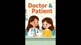 Doctor and Patient - Simple English Conversation for kids #english #dailyenglish #learnenglish #kids