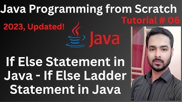 Tutorial 06: If Else Statement in java | Else If Ladder Statement in Java