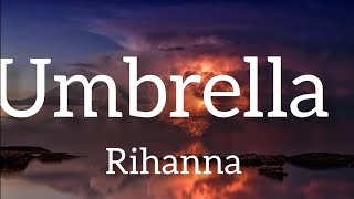 Rihanna - Umbrella (lyrics) audio Tiktok