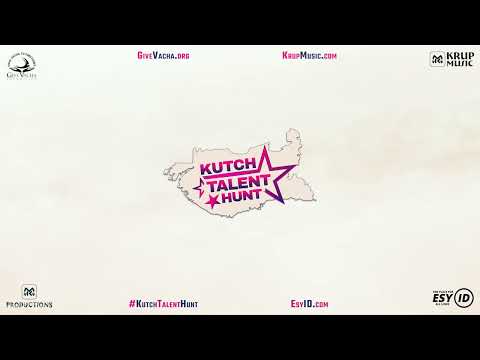 Kutch Talent Hunt Season 2 | Registration Open | Singing, Dancing, Acting, Open Mic Competition