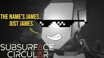 JAMES THE DETECTIVE TECH! | Subsurface Circular