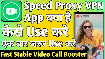 Speed Proxy VPN App kaise use kare || How to use Speed Proxy VPN App || Speed Proxy VPN App