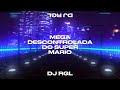 DJ RGL MEGA DESCONTROLADA DO SUPER MARIO Feat MC GW MC Flavinho mp3