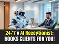 The 24:7 AI Receptionist That Books Clients While You Work | Call Taking Ai