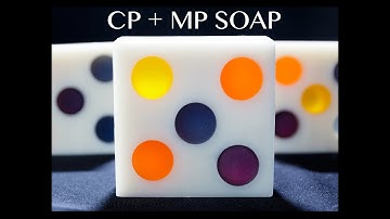 Cold Process and Melt & Pour Soap Making - Combining CP & MP
