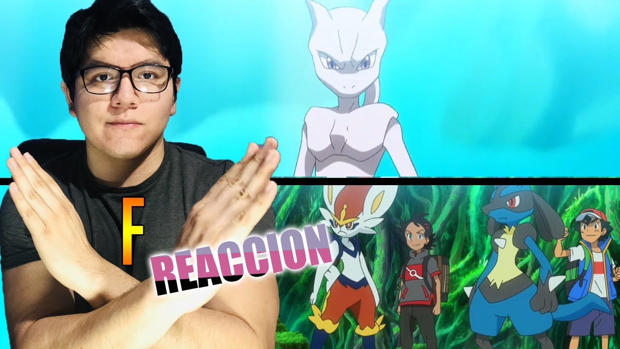 ASH & GOH VS MEWTWO!! || POCKET MONSTER CAP 46 || REACCION