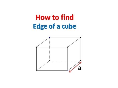 Video: How To Find The Edge Of A Cube