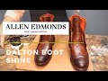 My NEW Allen Edmonds Dalton Boots | Steps I Take Before Wearing