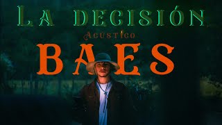 La Decisión - BAES