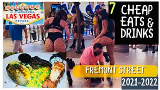 7 BEST CHEAP EATS \& DRINKS @ FREMONT VEGAS 2021-2022