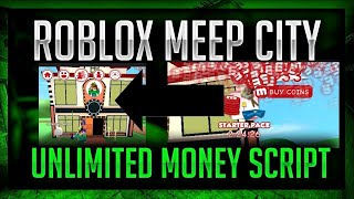 Meep City Inf. Money Script