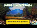 Degung suling dan kacapi sunda || Pengantar Relaxsasi dan istirahat #kacapisuling #degungsunda