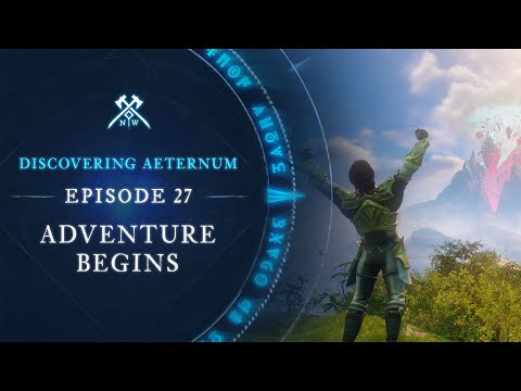 kein Name: Discovering Aeternum: Episode 27: Adventure Begins
