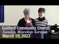 Guilford Church Service - 3/19/23