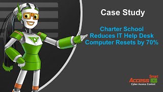 Case Study - Charter School Reduces IT Help Desk Computer Resets by 70%
