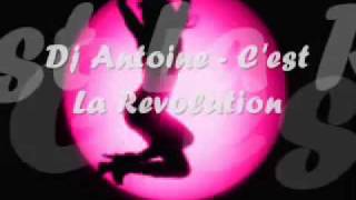 Download Lagu Dj Antoine - C'est La Revolution MP3