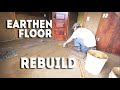 Finishing My Earthen Floor Redo | Resurfacing and Protecting