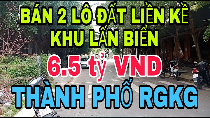 C15 căn 38 mai văn bộ rạch giá kiên giang năm 2024