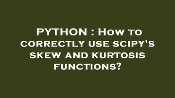 PYTHON : How to correctly use scipy