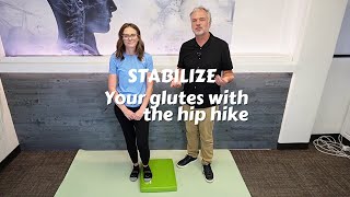Stabilizes your Glutes with the Hip Hike