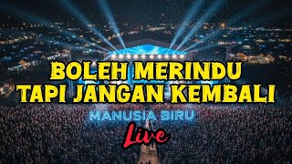 Boleh Merindu Tapi Jangan Kembali 