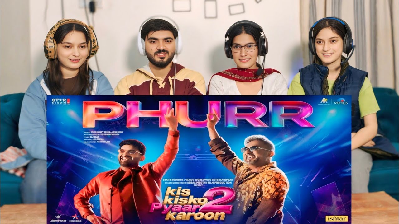 🔥 PHURR Song Reaction – Kapil Sharma x Yo Yo Honey Singh | Full Energy Vibes! ⚡ Josh Brar | KKPK 2 🔥