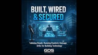 Tabletop Ready: Running Realistic Outage Drills for Building Technology