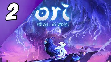 ORI AND THE WILL OF THE WISPS Walkthrough Part 2 - No Commentary