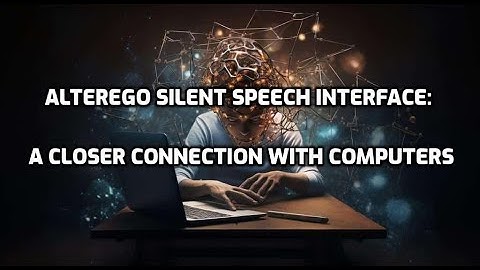 AlterEgo Silent Speech Interface: A Closer Connection with Computers