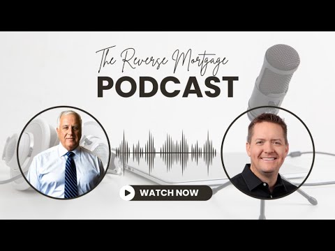 The Reverse Mortgage Podcast episode thumbnail: Reverse Mortgage as an Estate Planning Tool