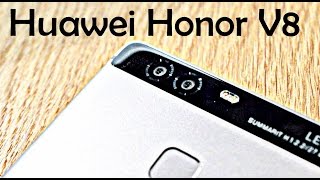 Huawei Honor V8 - Review & Specifications
