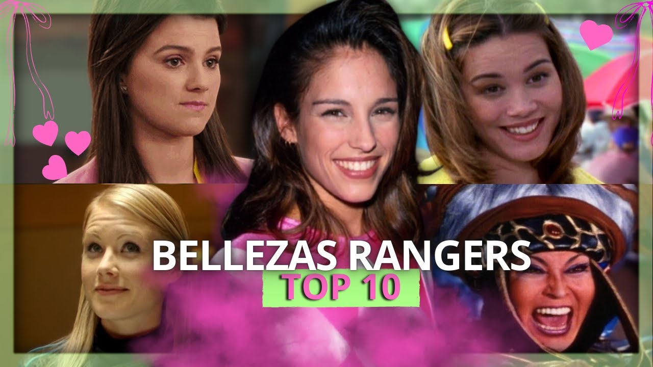 TOP 10 DE CHICAS DE POWER RANGERS MÁS BUEN0TAS - YouTube