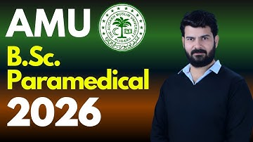 AMU B.Sc Paramedical Entrance Exam 2026 | Syllabus, Eligibility, Cutoff, Books, Preparation Strategy